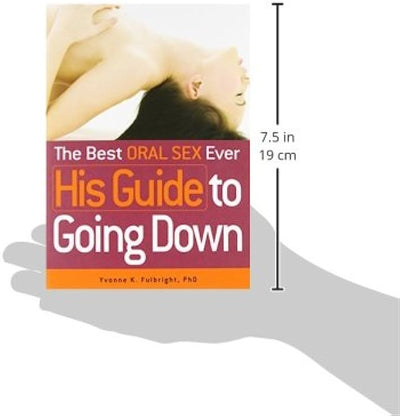 The Best Oral Sex Ever - Yvonne K. Fulbright, PhD
