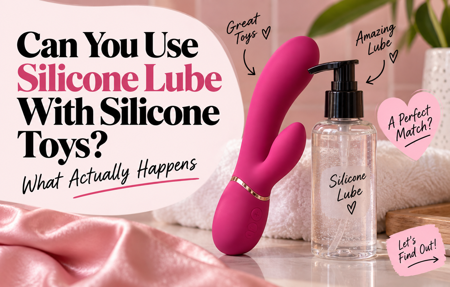Can You Use Silicone Lube with Silicone Toys? | What Actually Happens