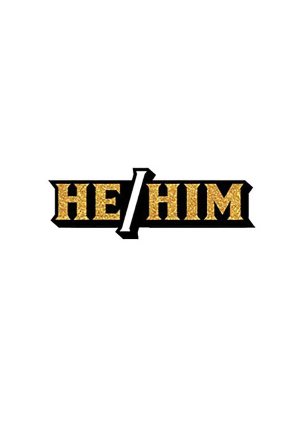 He/Him Enamel Pin