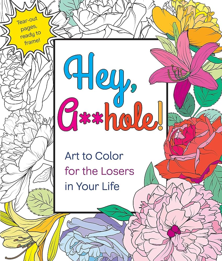 Hey, A**hole! - Caitlin Peterson