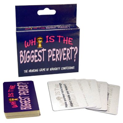 Who Is the Biggest Pervert?