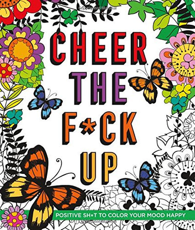 Cheer the F*ck Up - Caitlin Peterson