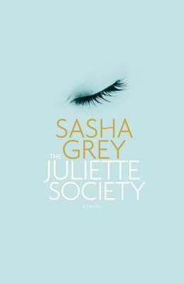 The Juliette Society - Sasha Grey