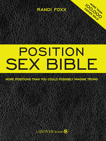 The Position Sex Bible -  Randi Foxx